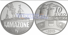 Франция 10 Евро 2013 Пароход «Амазон»